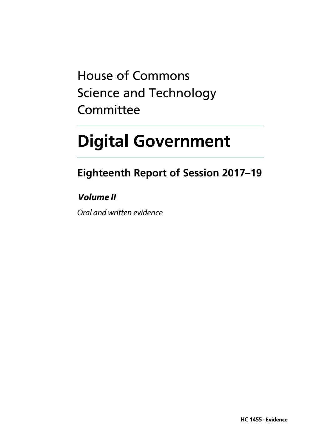 Science and Technology Committee 18th Report. Digital Government Volume 2. Oral and written evidence