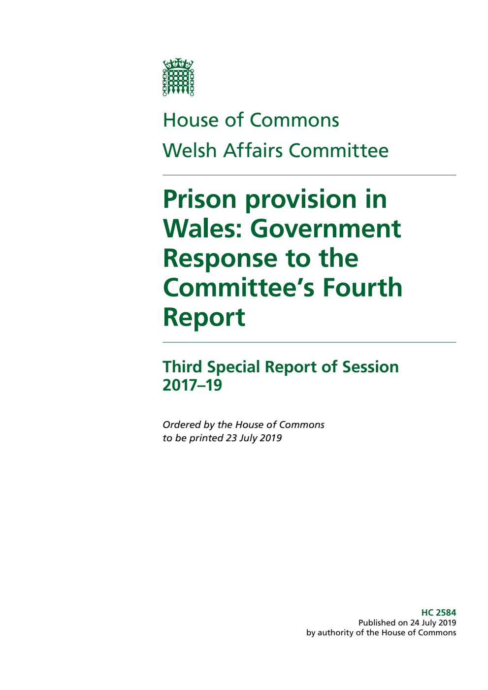 Welsh Affairs Committee 3rd Special Report. Prison provision in Wales: Government Response to the Committee’s Fourth Report