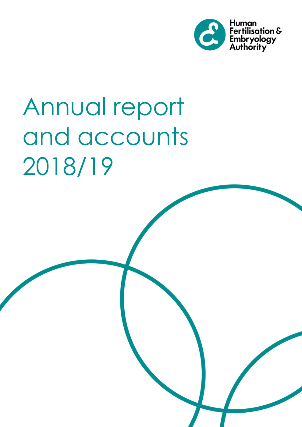Human Fertilisation and Embryology Authority Annual report and accounts 2018/19