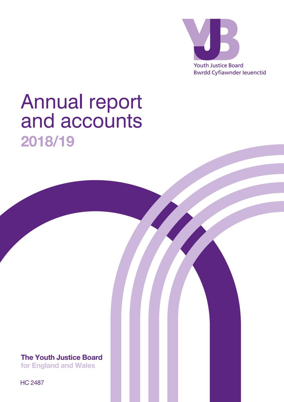 The Youth Justice Board for England and Wales Annual Report and Accounts 2018/19