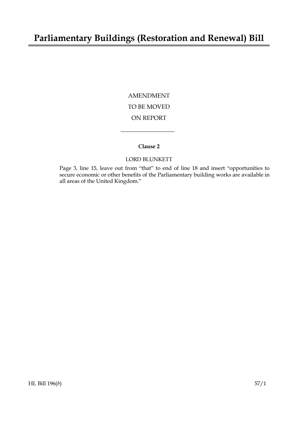 Parliamentary Buildings (Restoration and Renewal) Bill Amendment to be moved on report