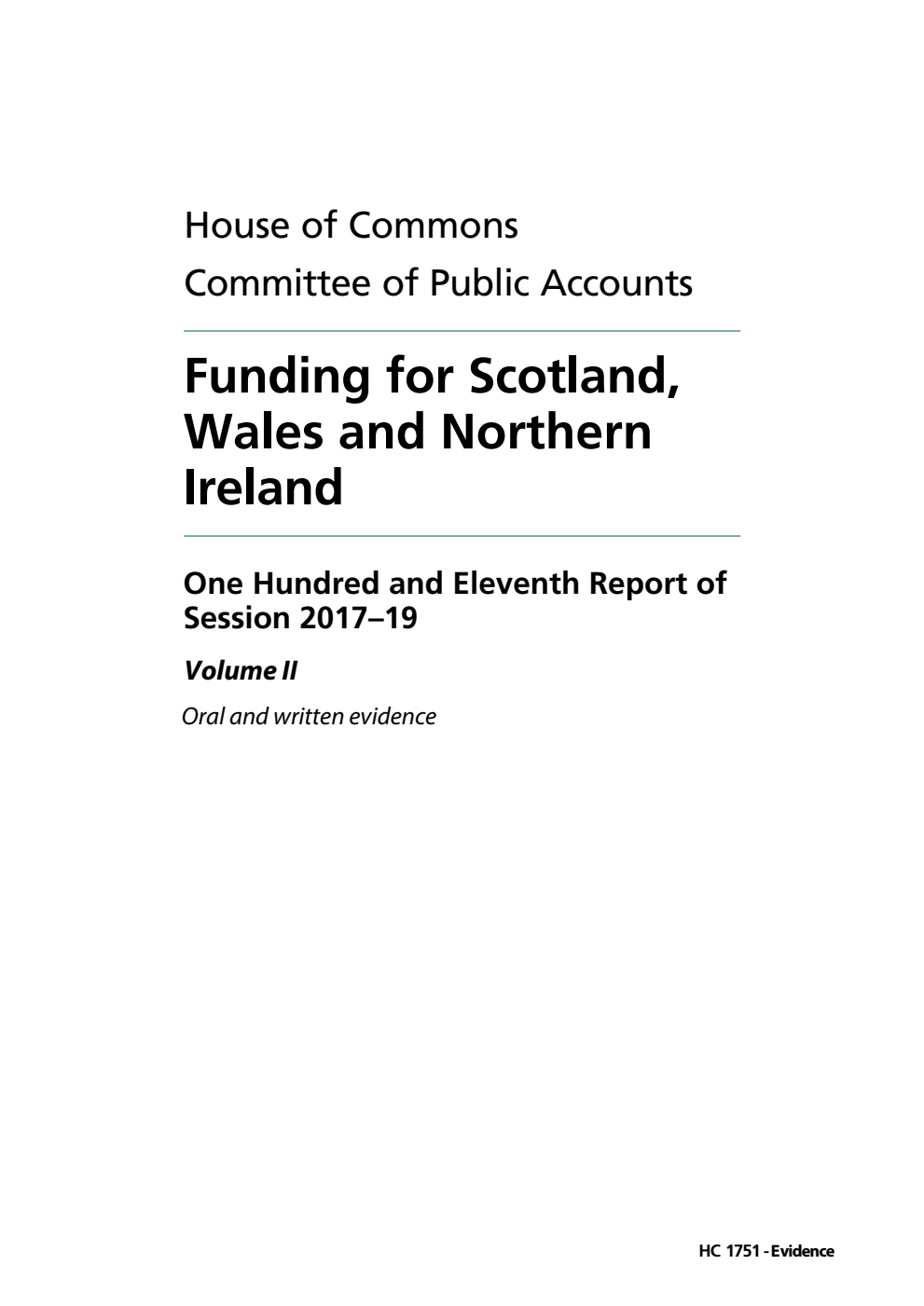 Public Accounts Committee 111th Report. Funding for Scotland, Wales and Northern Ireland Volume 2. Oral and written evidence