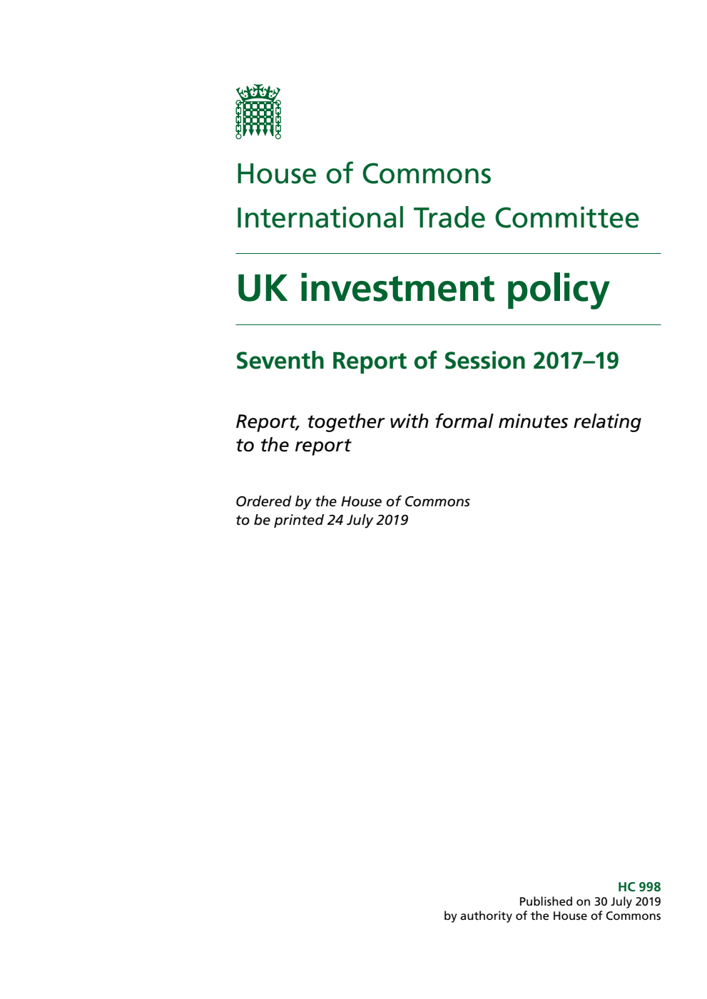 International Trade Committee 7th Report. UK investment policy Volume 1. Report