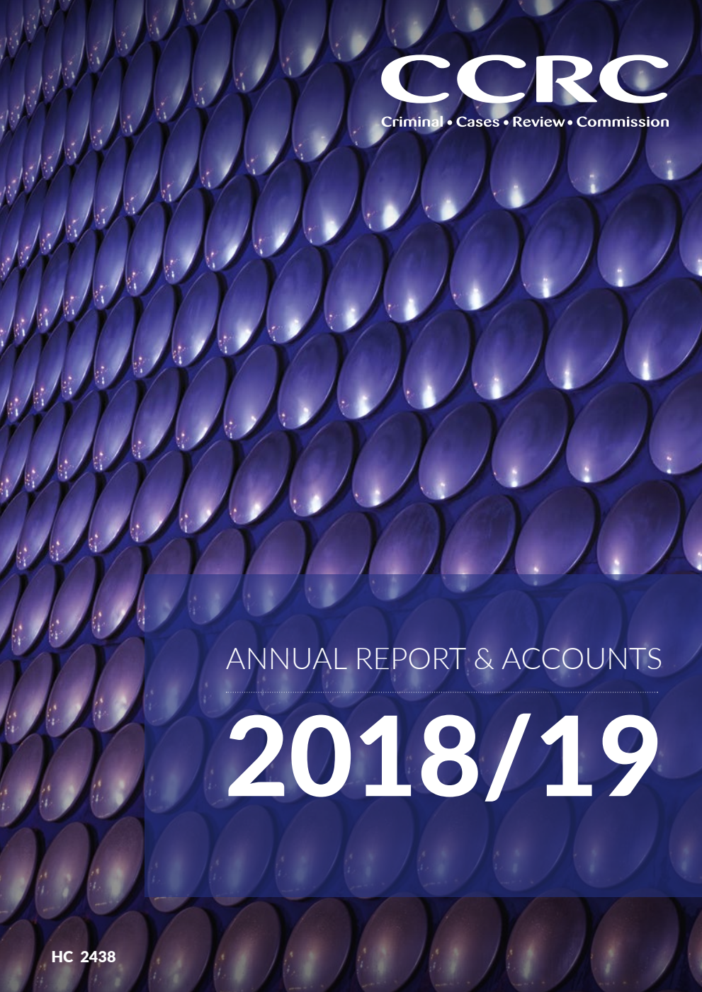 Criminal Cases Review Commission Annual Report and Accounts 2018/19