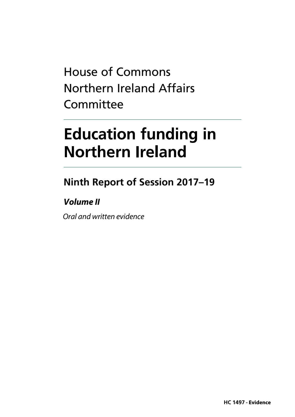 Northern Ireland Affairs Committee 9th Report. Education funding in Northern Ireland Volume 2. Oral and written evidence