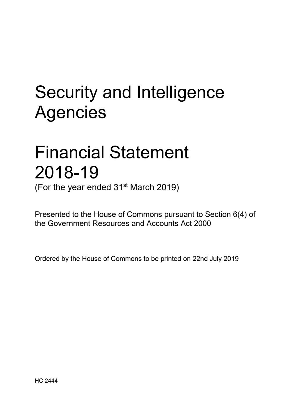 Security and Intelligence Agencies Financial Statement 2018-19 (for the year ended 31 March 2019)