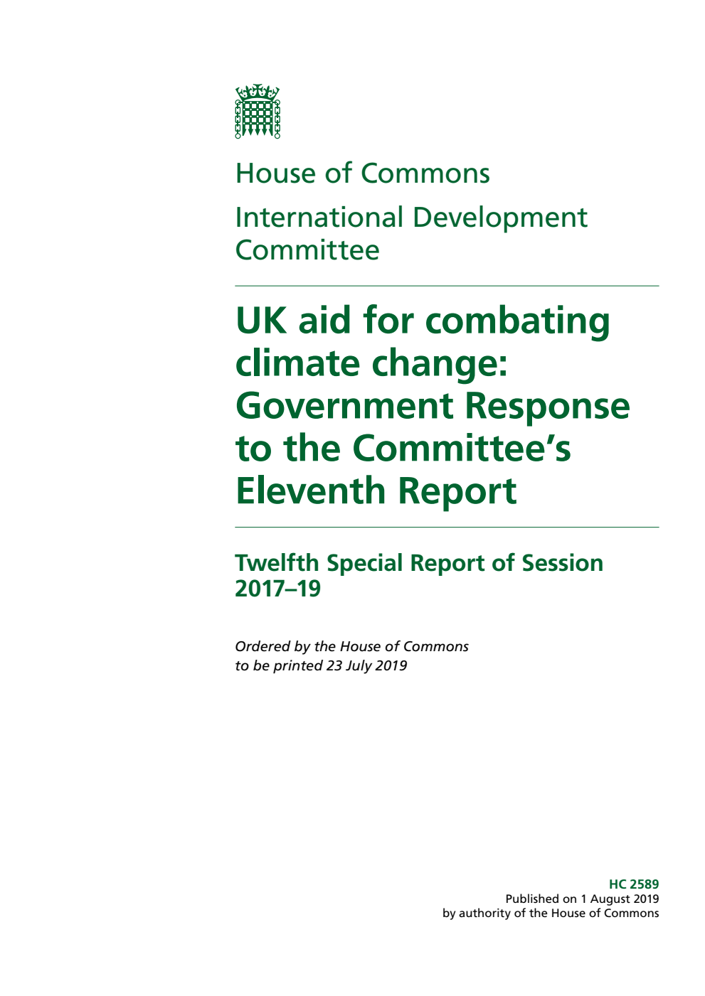 International Development Committee 12th Special Report. UK aid for combating climate change: Government Response to the Committee’s Eleventh Report