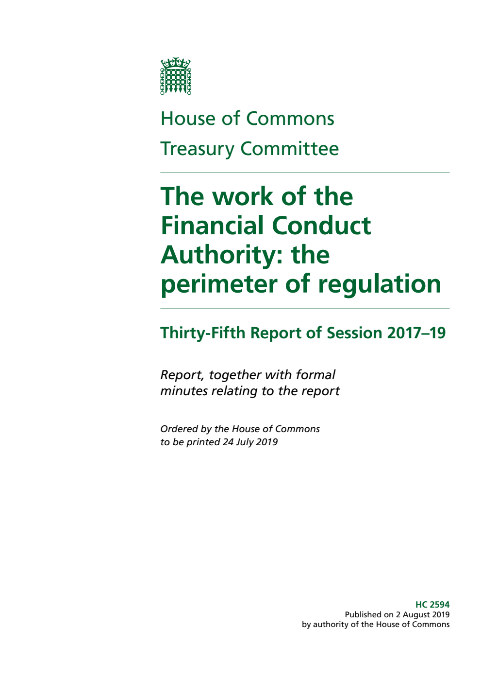 Treasury Committee 35th Report. The work of the Financial Conduct Authority: the perimeter of regulation Volume 1. Report