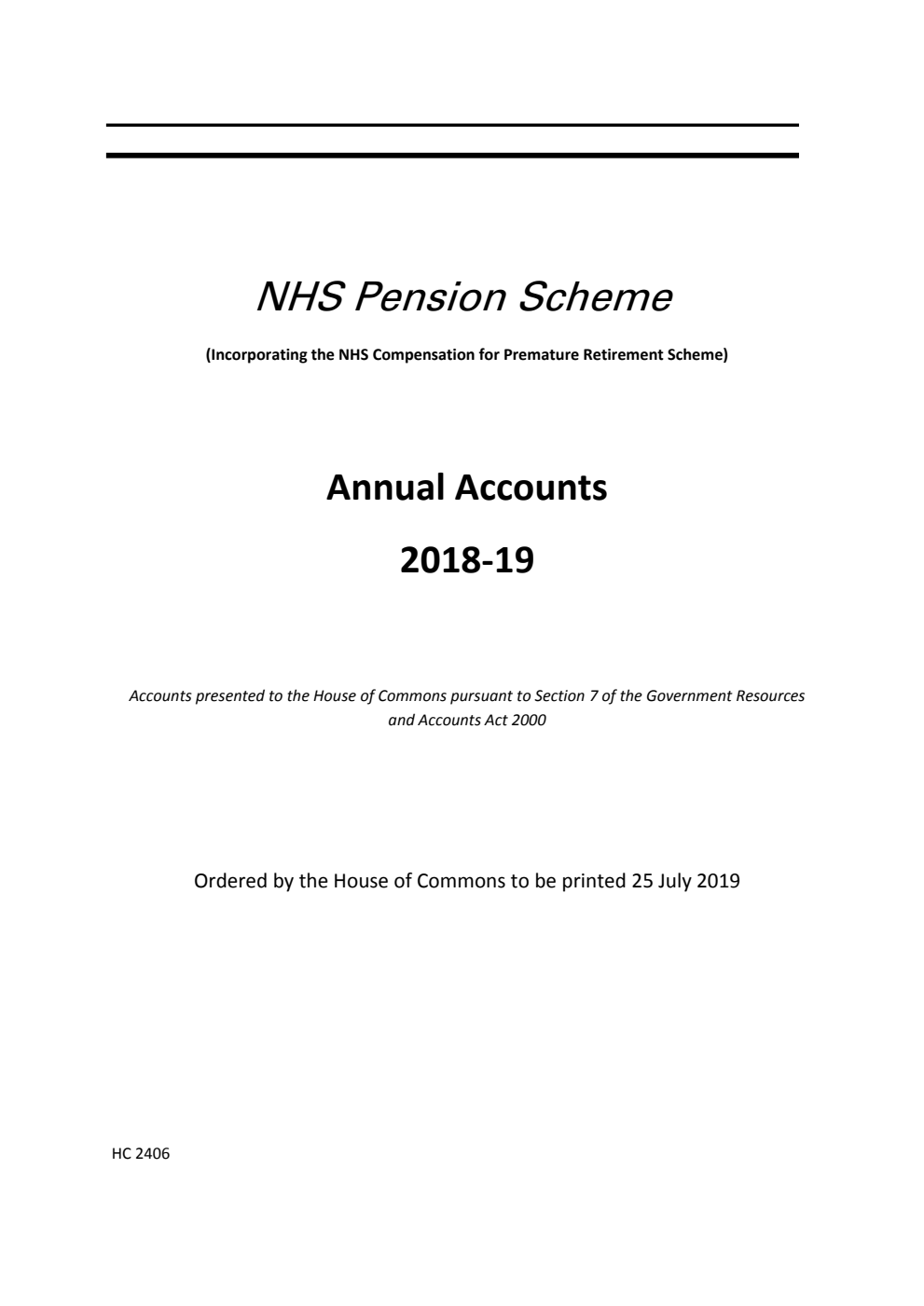 NHS Pension Scheme (Incorporating the NHS Compensation for Premature Retirement Scheme) Annual Accounts 2018-19