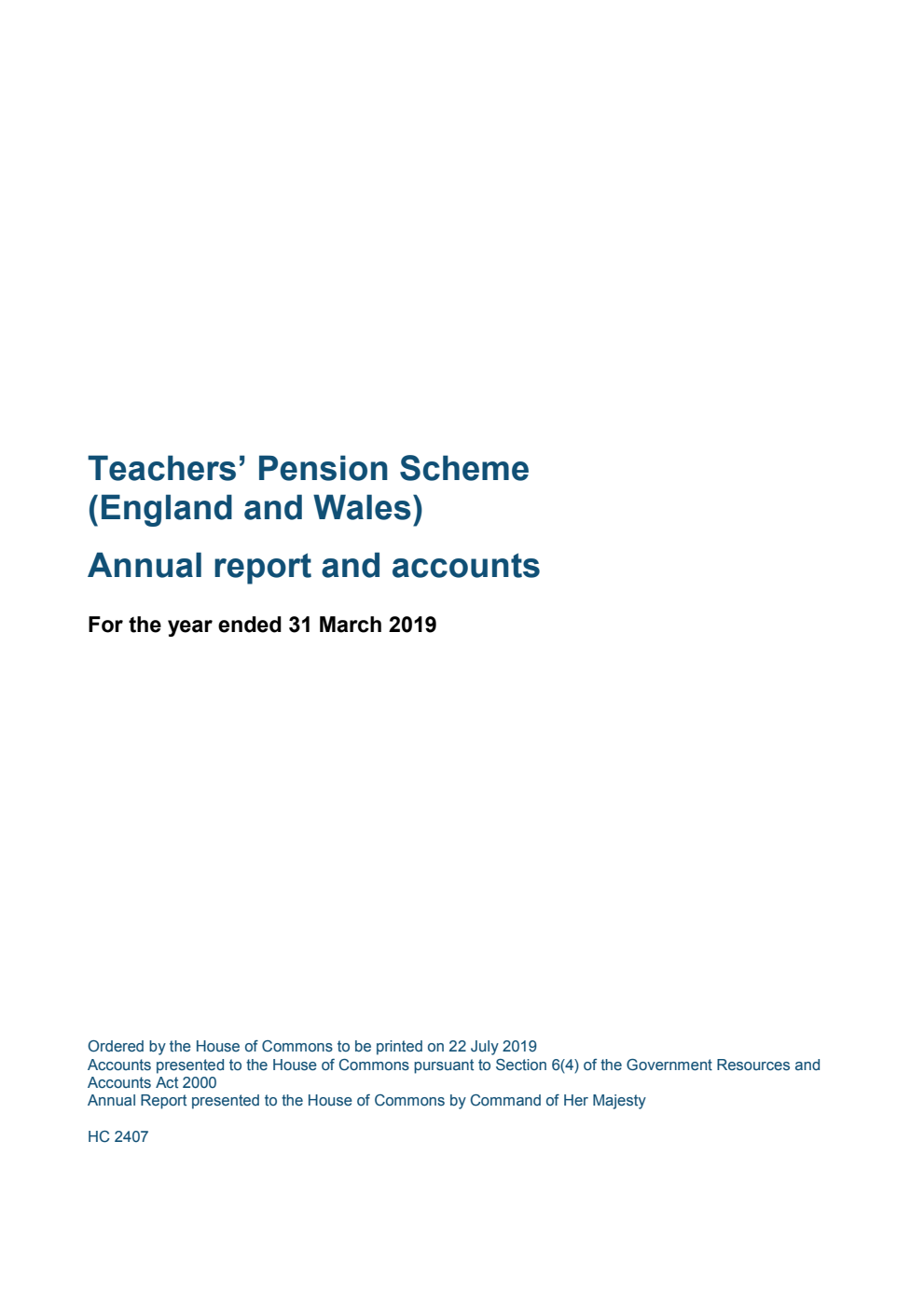 Teachers’ Pension Scheme (England and Wales) Annual report and accounts for the year ended 31 March 2019