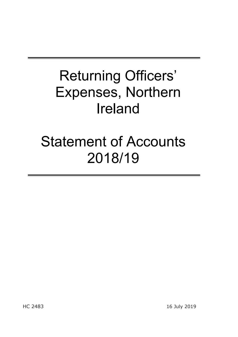 Returning Officers’ Expenses, Northern Ireland Statement of Accounts 2018/19