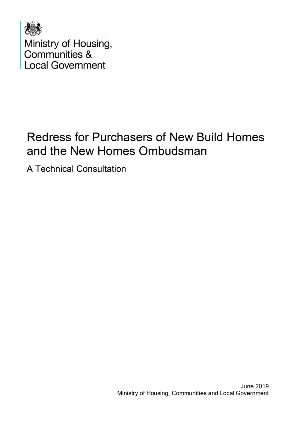 Redress for Purchasers of New Build Homes and the New Homes Ombudsman. A Technical Consultation