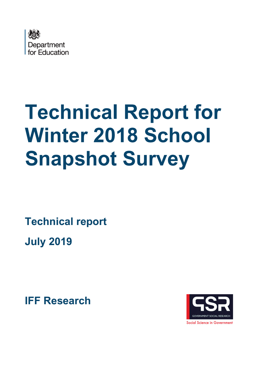 DFE-RR942 Technical Report for Winter 2018 School Snapshot Survey. Technical report July 2019