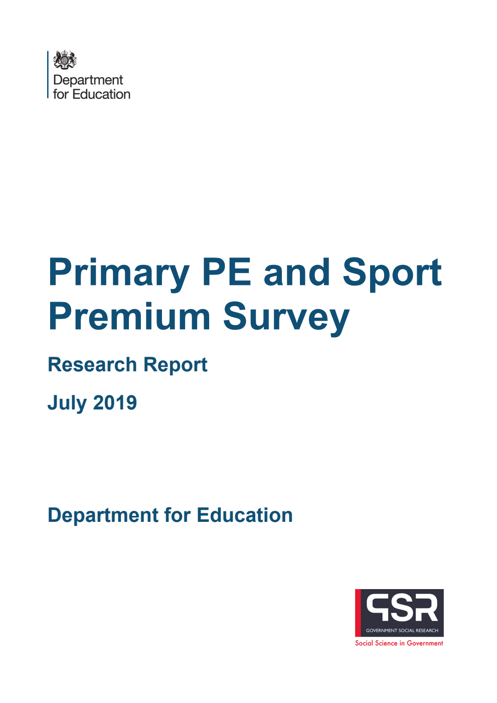 DFE RR887 Primary PE and Sport Premium Survey. Research Report July 2019