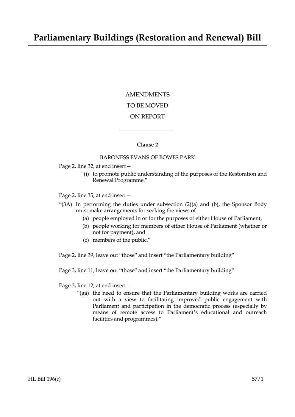 Parliamentary Buildings (Restoration and Renewal) Bill Amendments to be moved on report