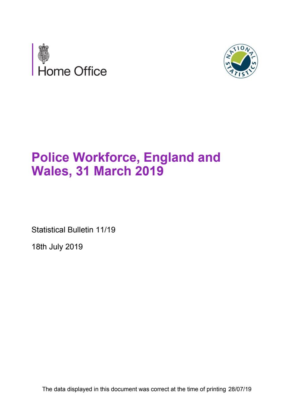 Home Office Statistical Bulletin 11/19 Police Workforce, England and Wales, 31 March 2019