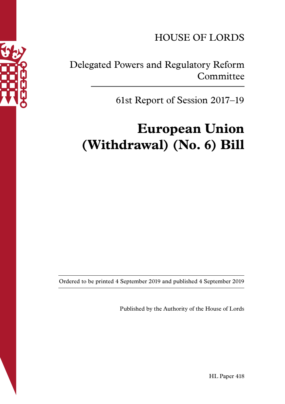 Delegated Powers and Regulatory Reform Committee 61st Report. European Union (Withdrawal) (No. 6) Bill