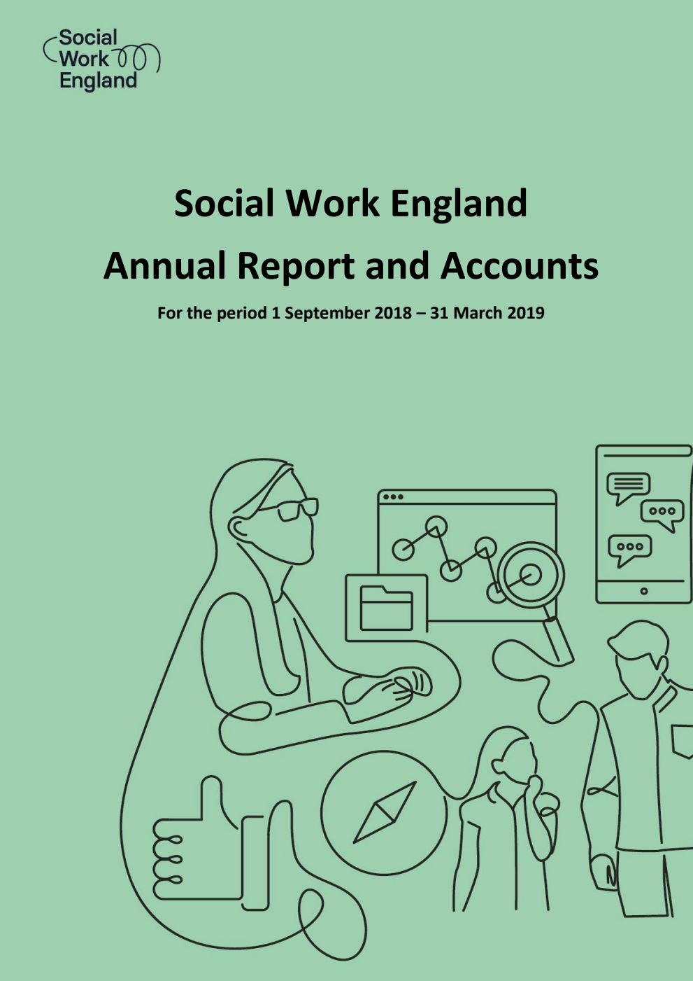 Social Work England Annual Report and Accounts for the period 1 September 2018 – 31 March 2019