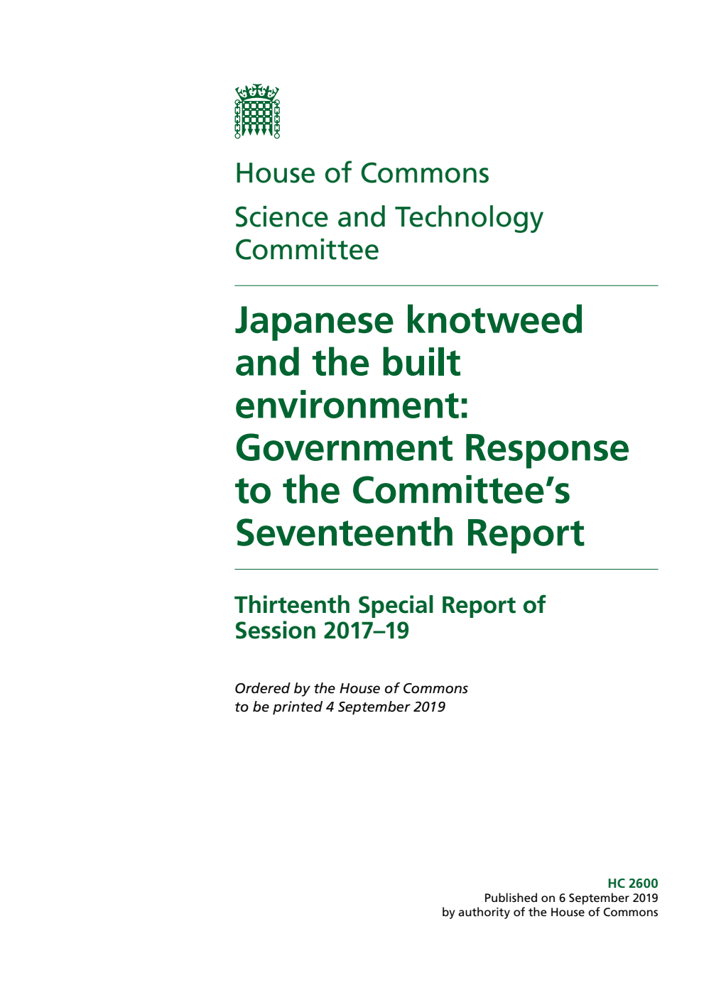 Science and Technology Committee 13th Special Report. Japanese knotweed and the built environment: Government Response to the Committee’s Seventeenth Report