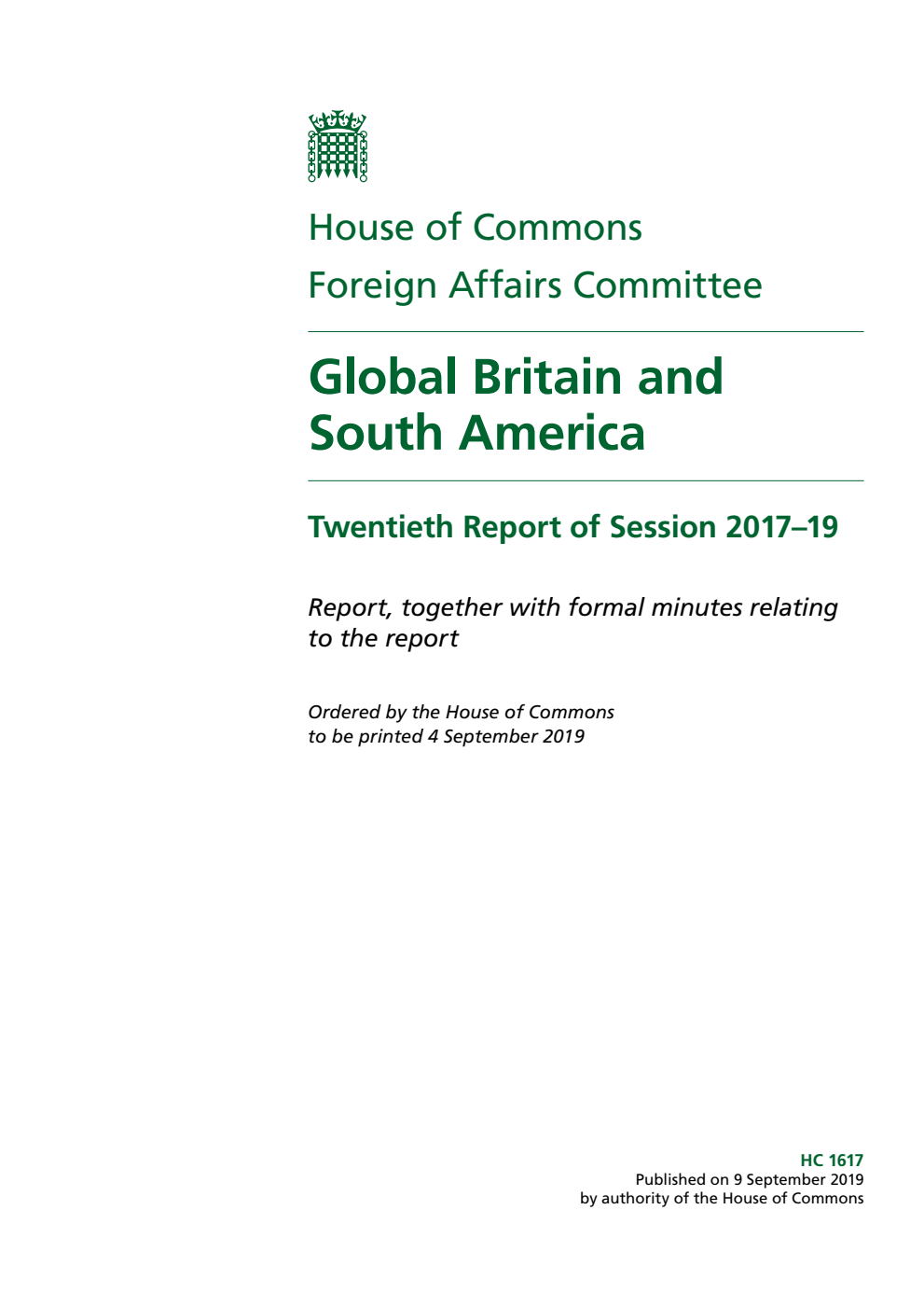 Foreign Affairs Committee 20th Report. Global Britain and South America Volume 1. Report
