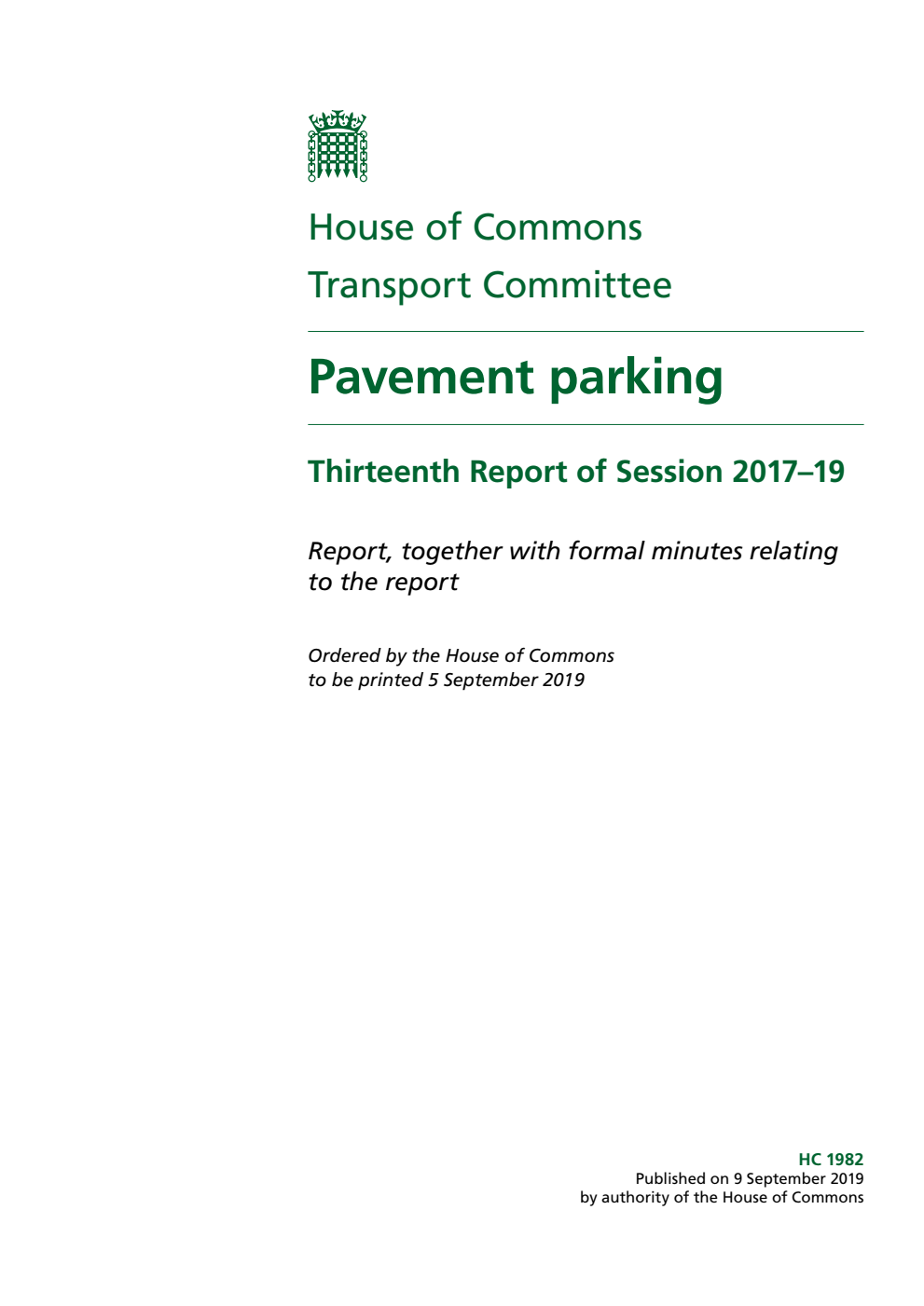 Transport Committee 13th Report. Pavement parking Volume 1. Report