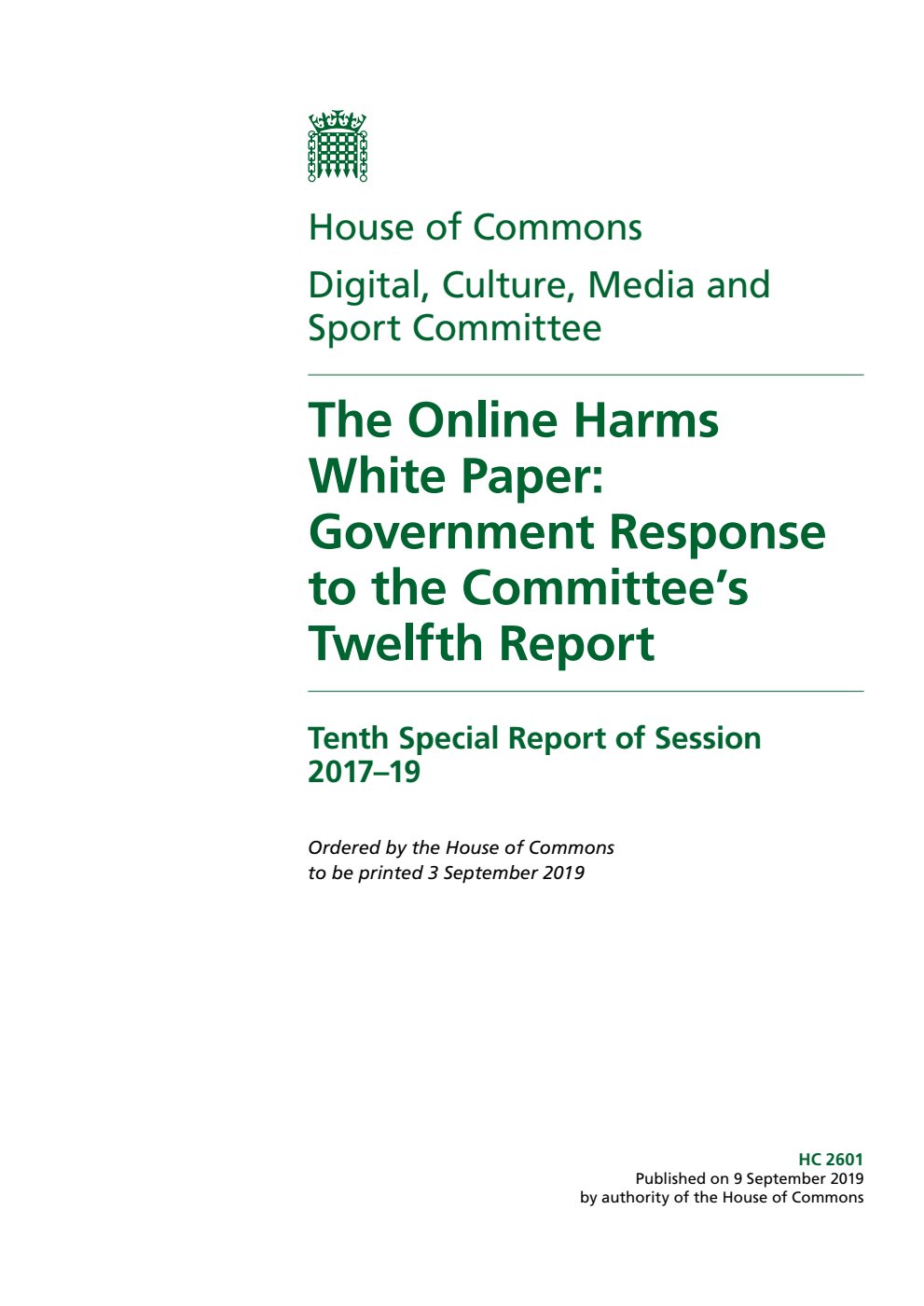 Digital, Culture, Media and Sport Committee 10th Special Report. The Online Harms White Paper: Government Response to the Committee’s Twelfth Report