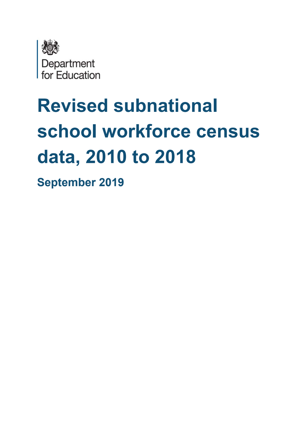 Revised subnational school workforce census data 2010 to 2018: explanatory note
