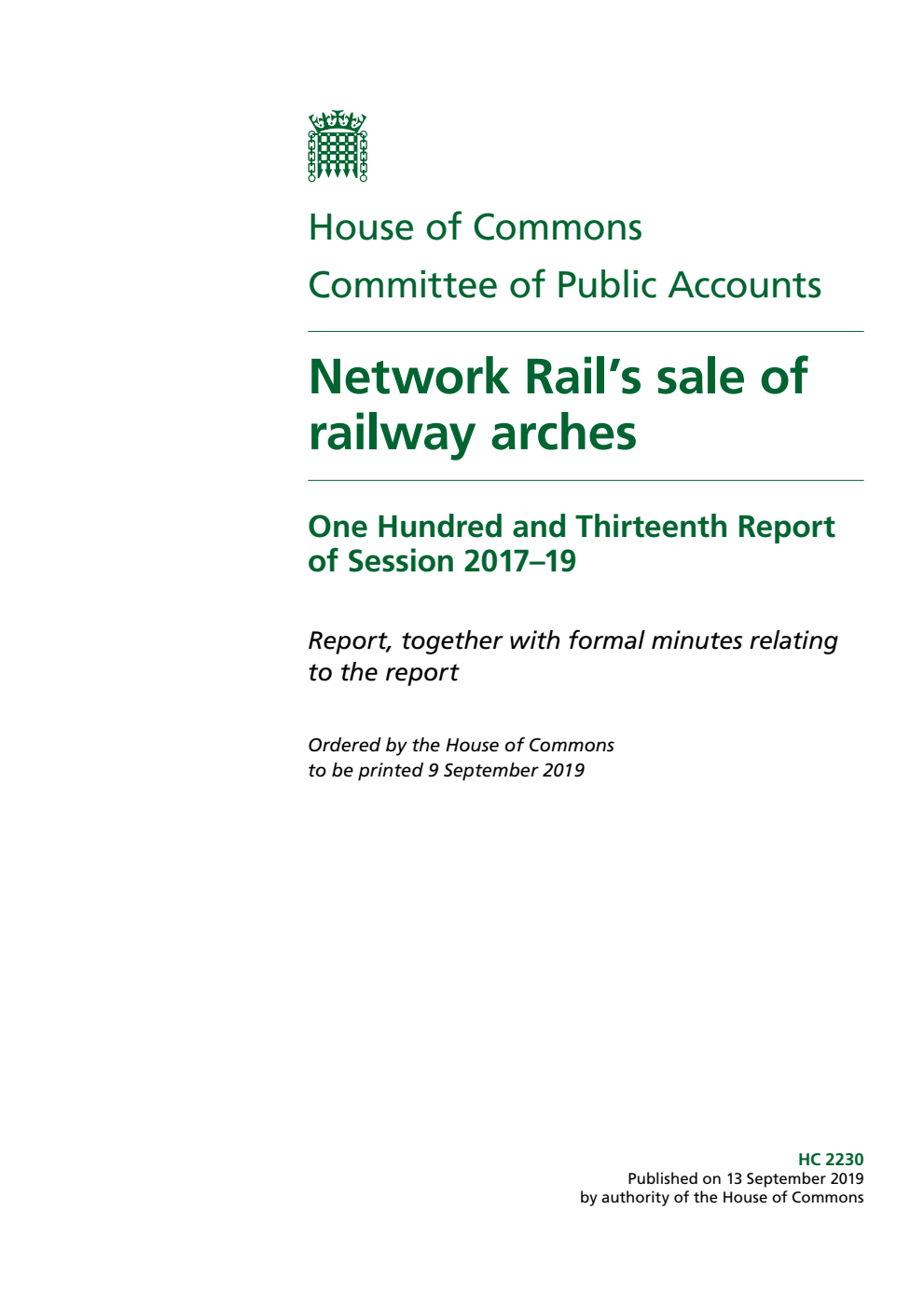 Public Accounts Committee 113th Report. Network Rail’s sale of railway arches Volume 1. Report