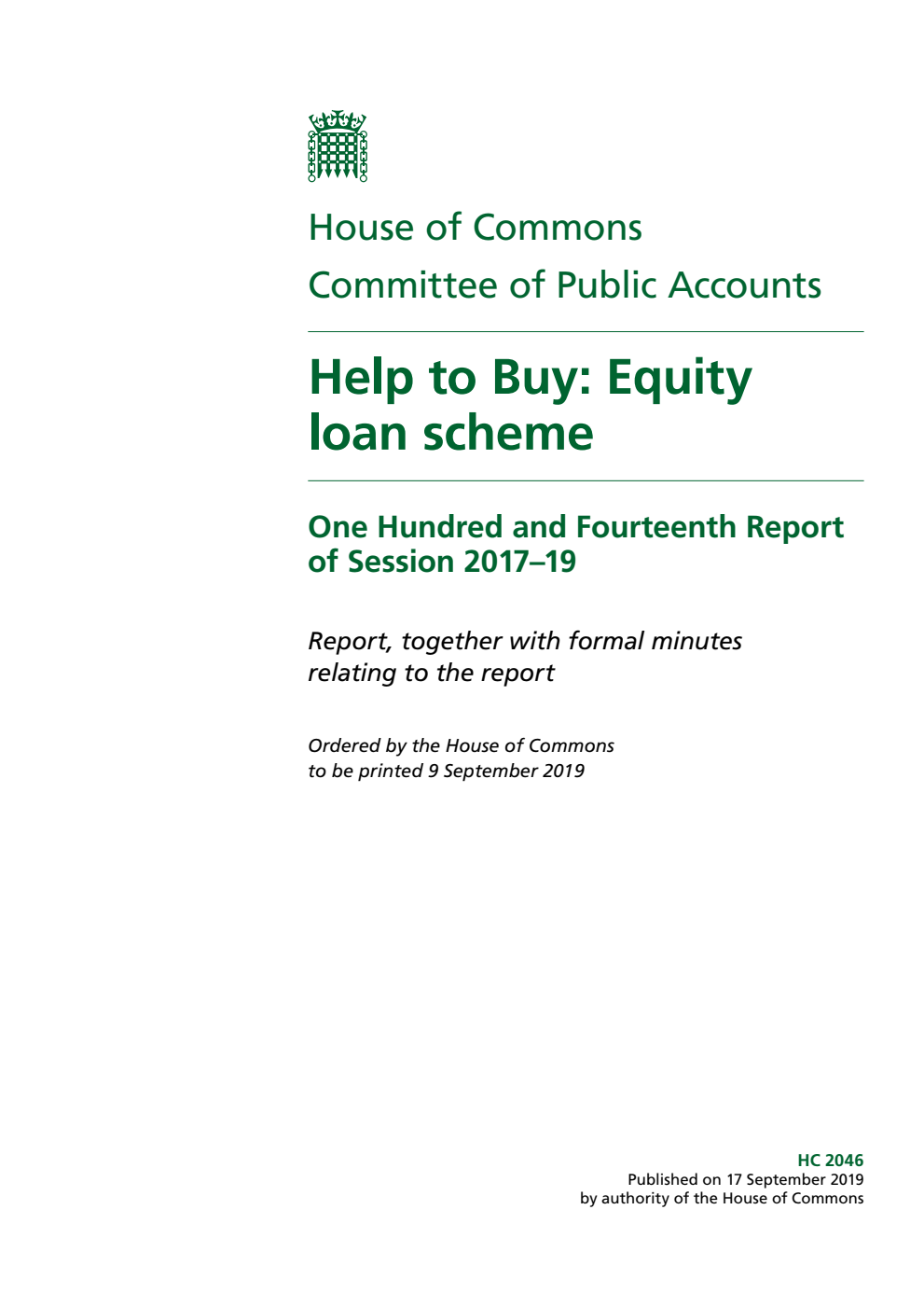 Public Accounts Committee 114th Report. Help to Buy: Equity loan scheme Volume 1. Report
