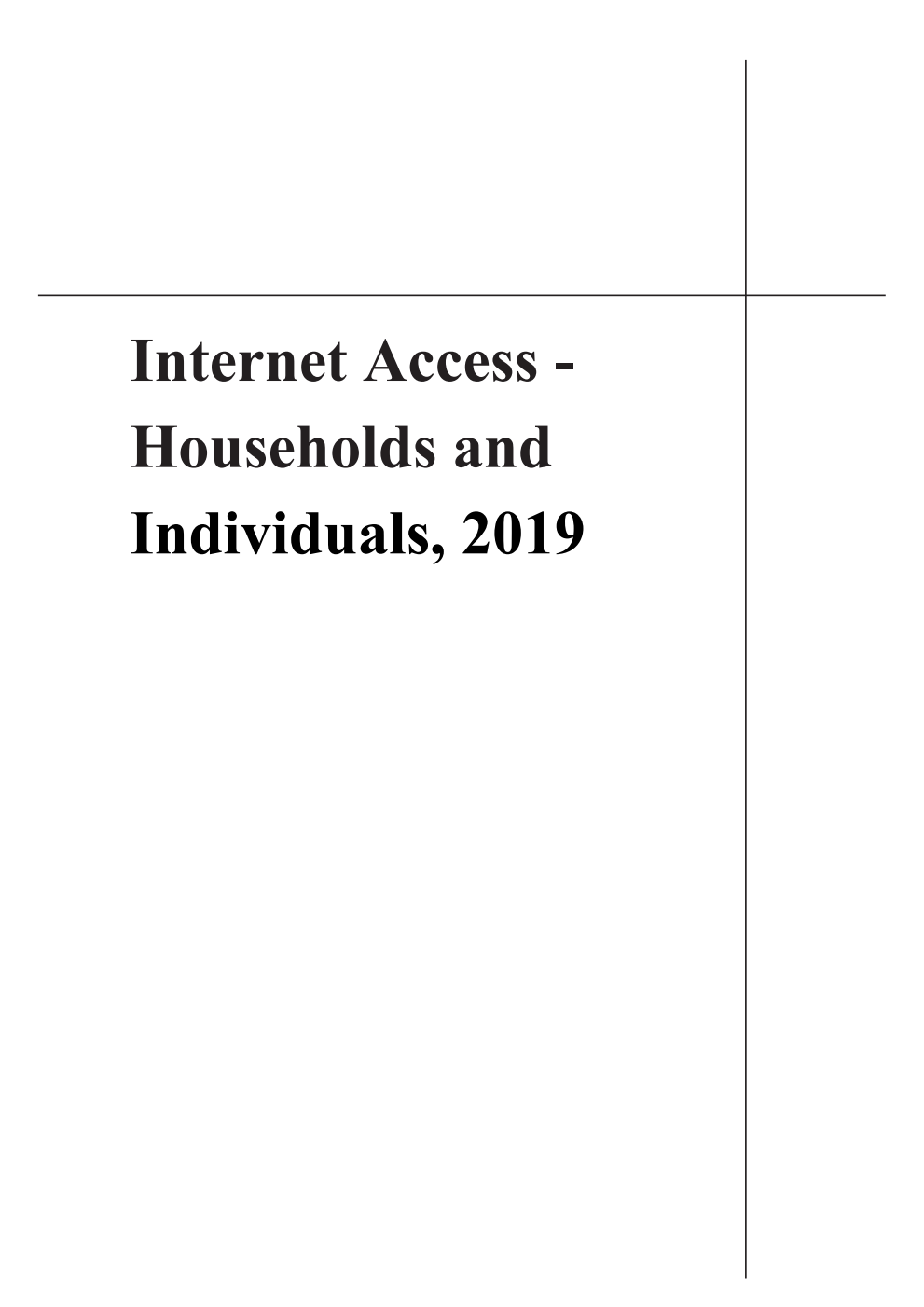 Internet Access - Households and Individuals, 2019
