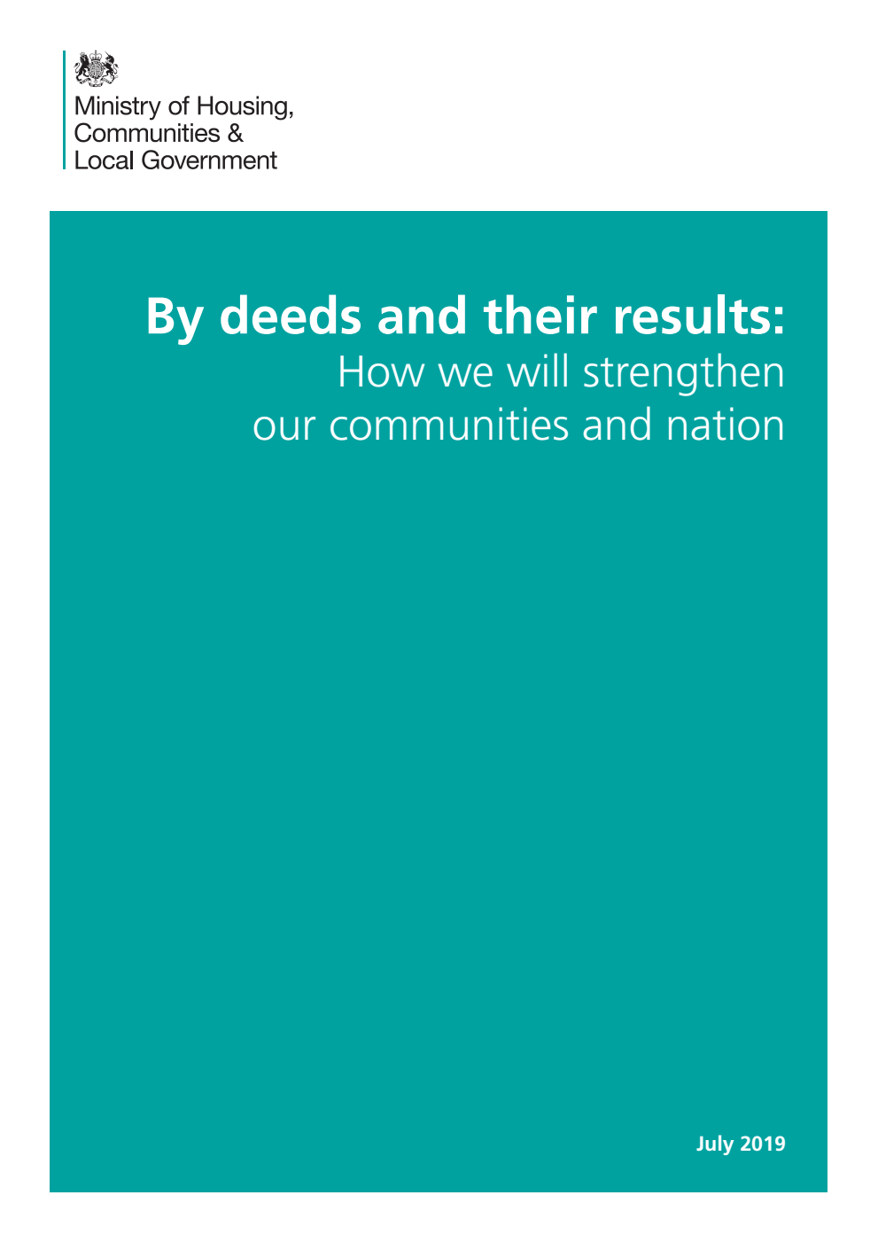 By deeds and their results: How we will strengthen our communities and nation