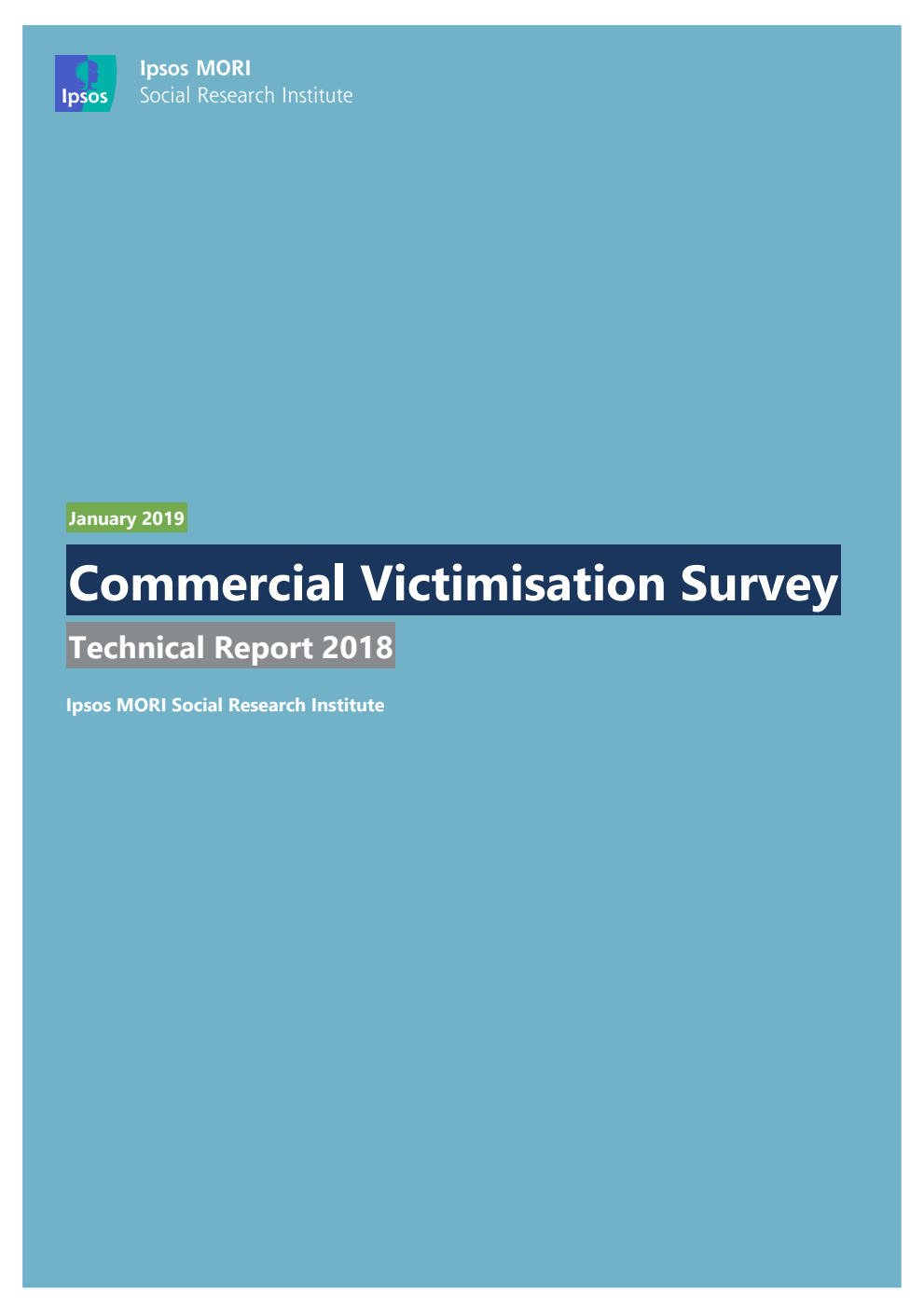 Commercial Victimisation Survey. Technical Report 2018