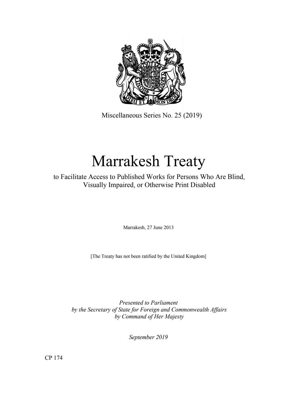 Miscellaneous Series No. 25 (2019) Marrakesh Treaty to Facilitate Access to Published Works for Persons Who Are Blind, Visually Impaired, or Otherwise Print Disabled. Marrakesh, 27 June 2013