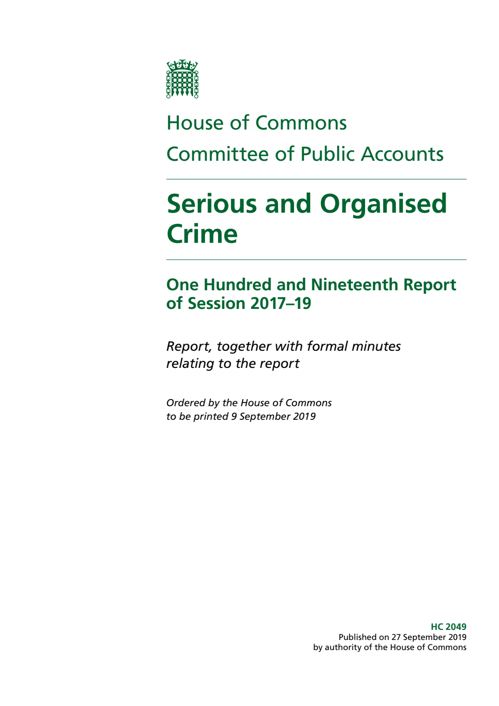 Public Accounts Committee 119th Report. Serious and Organised Crime Volume 1. Report