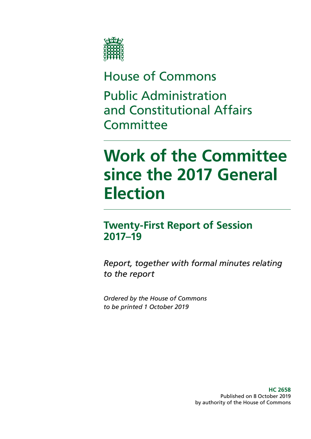 Public Administration and Constitutional Affairs Committee 21st Report. Work of the Committee since the 2017 General Election