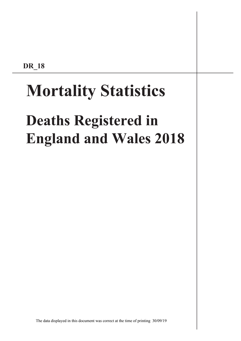 Series DR_18 Mortality Statistics Deaths Registered in England and Wales in 2018
