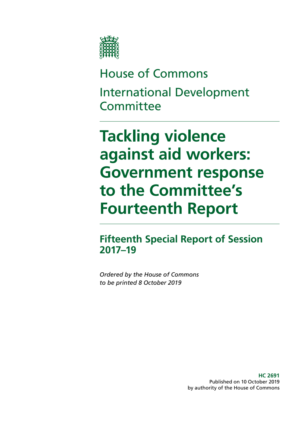 International Development Committee 15th Special Report. Tackling violence against aid workers: Government response to the Committee’s Fourteenth Report