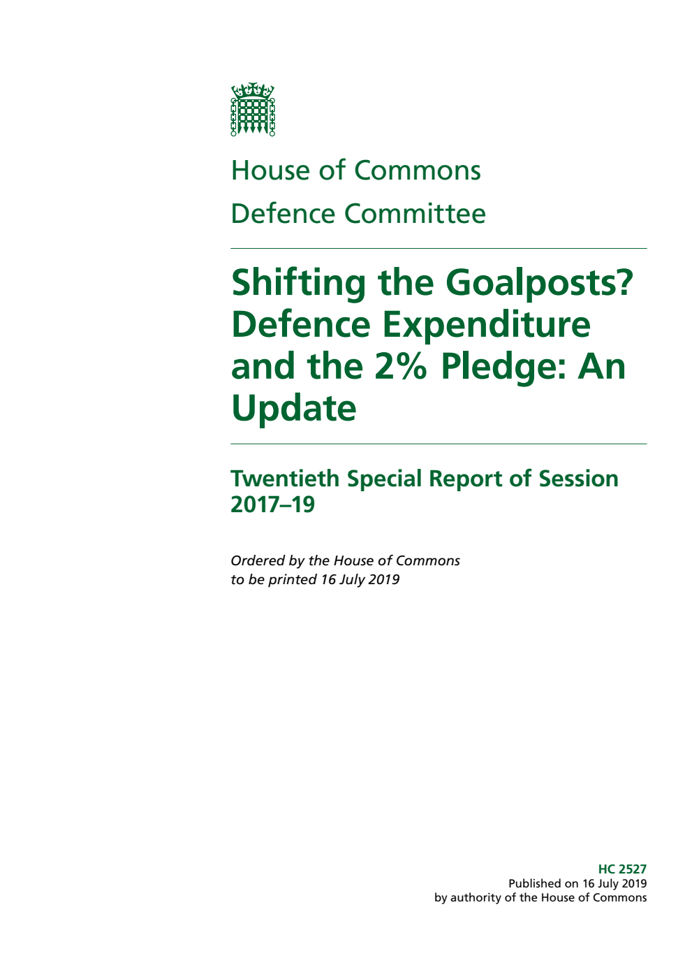 Defence Committee 20th Special Report. Shifting the Goalposts? Defence Expenditure and the 2% Pledge: An Update