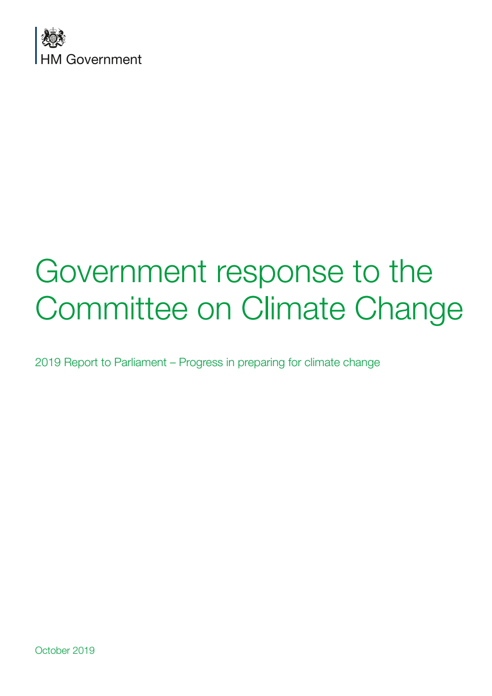 Government response to the Committee on Climate Change. 2019 Report to Parliament – Progress in preparing for climate change