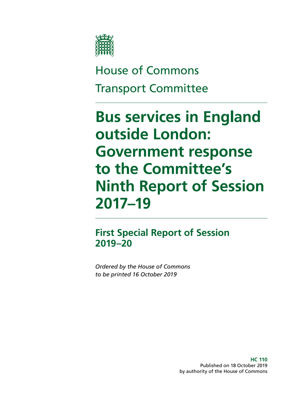 Transport Committee 1st Special Report. Bus services in England outside London: Government response to the Committee’s Ninth Report of Session 2017–19