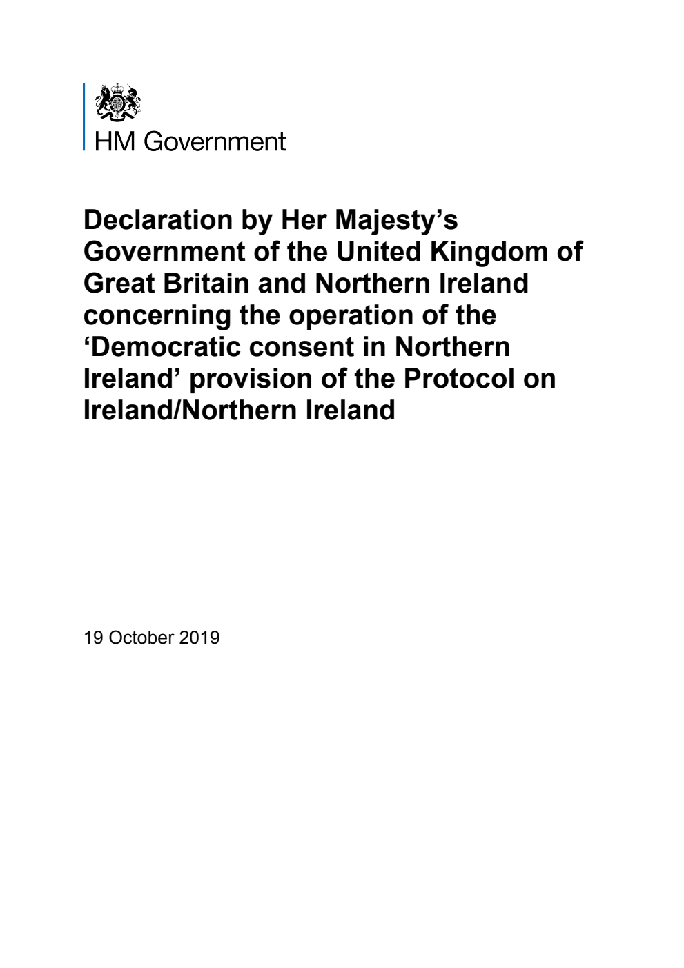 Declaration by Her Majesty’s Government of the United Kingdom of Great Britain and Northern Ireland concerning the operation of the ‘Democratic consent in Northern Ireland’ provision of the Protocol on Ireland/Northern Ireland