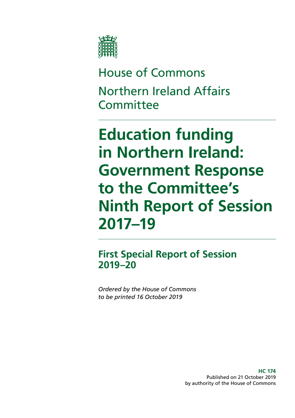Northern Ireland Affairs Committee 1st Special Report. Education funding in Northern Ireland: Government Response to the Committee’s Ninth Report of Session 2017–19