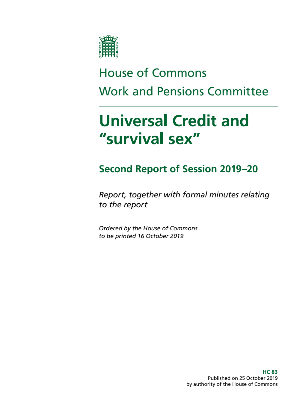 Work and Pensions Committee 2nd Report. Universal Credit and “survival sex” Volume 1. Report