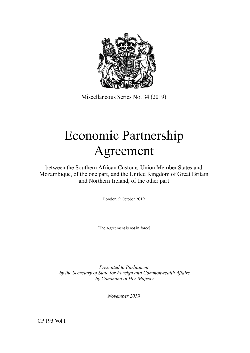 Miscellaneous Series No. 34 (2019) Economic Partnership Agreement between the Southern African Customs Union Member States and Mozambique, of the one part, and the United Kingdom of Great Britain and Northern Ireland, of the other part. London, 9 October 2019 - Part I