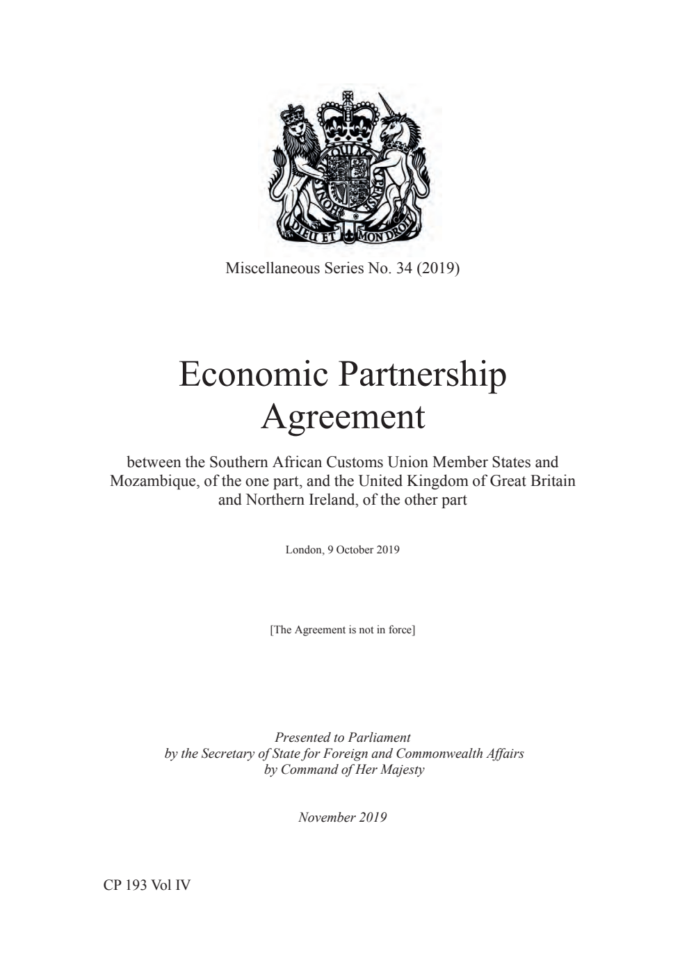 Miscellaneous Series No. 34 (2019) Economic Partnership Agreement between the Southern African Customs Union Member States and Mozambique, of the one part, and the United Kingdom of Great Britain and Northern Ireland, of the other part. London, 9 October 2019 - Part IV