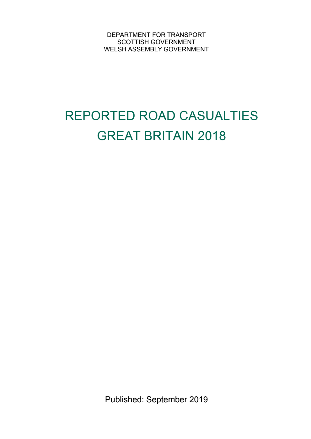 Reported Road Casualties Great Britain: 2018, Annual Report, Moving Britain Ahead