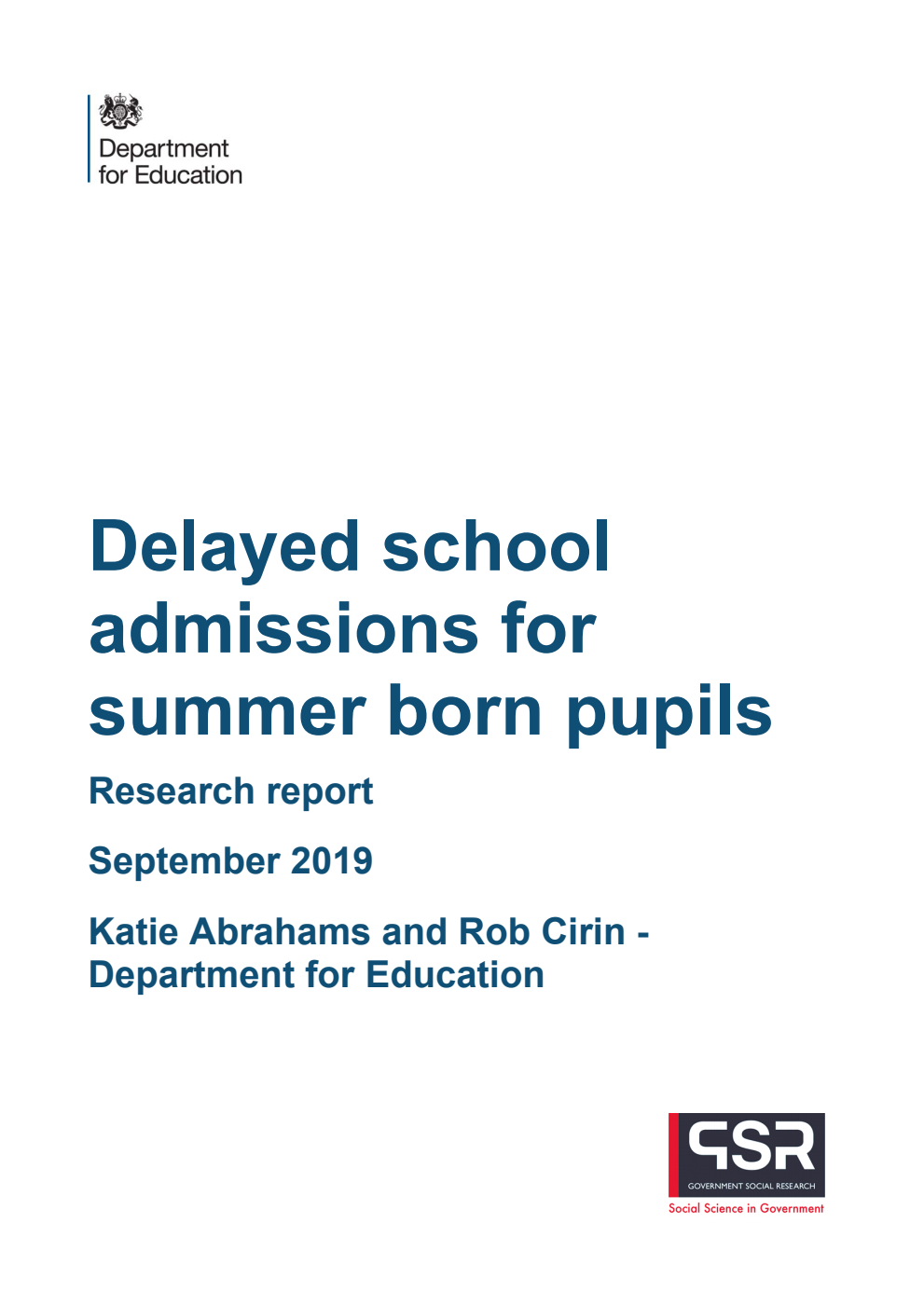 DFE-RR936 Delayed school admissions for summer born pupils. Research report September 2019