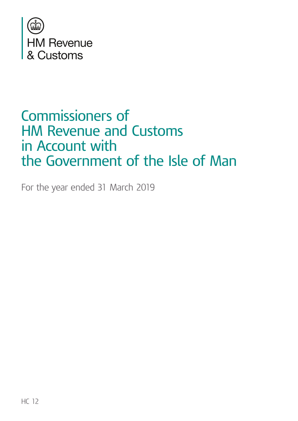 Commissioners of HM Revenue and Customs in Account with the Government of the Isle of Man for the year ended 31 March 2019