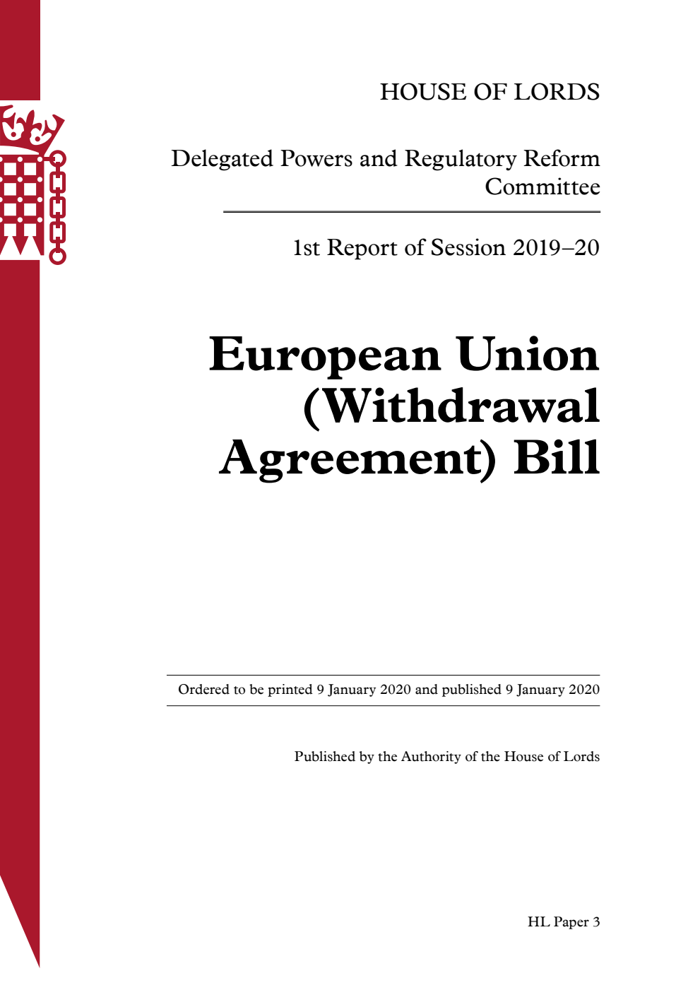 Delegated Powers and Regulatory Reform Committee 1st Report. European Union (Withdrawal Agreement) Bill