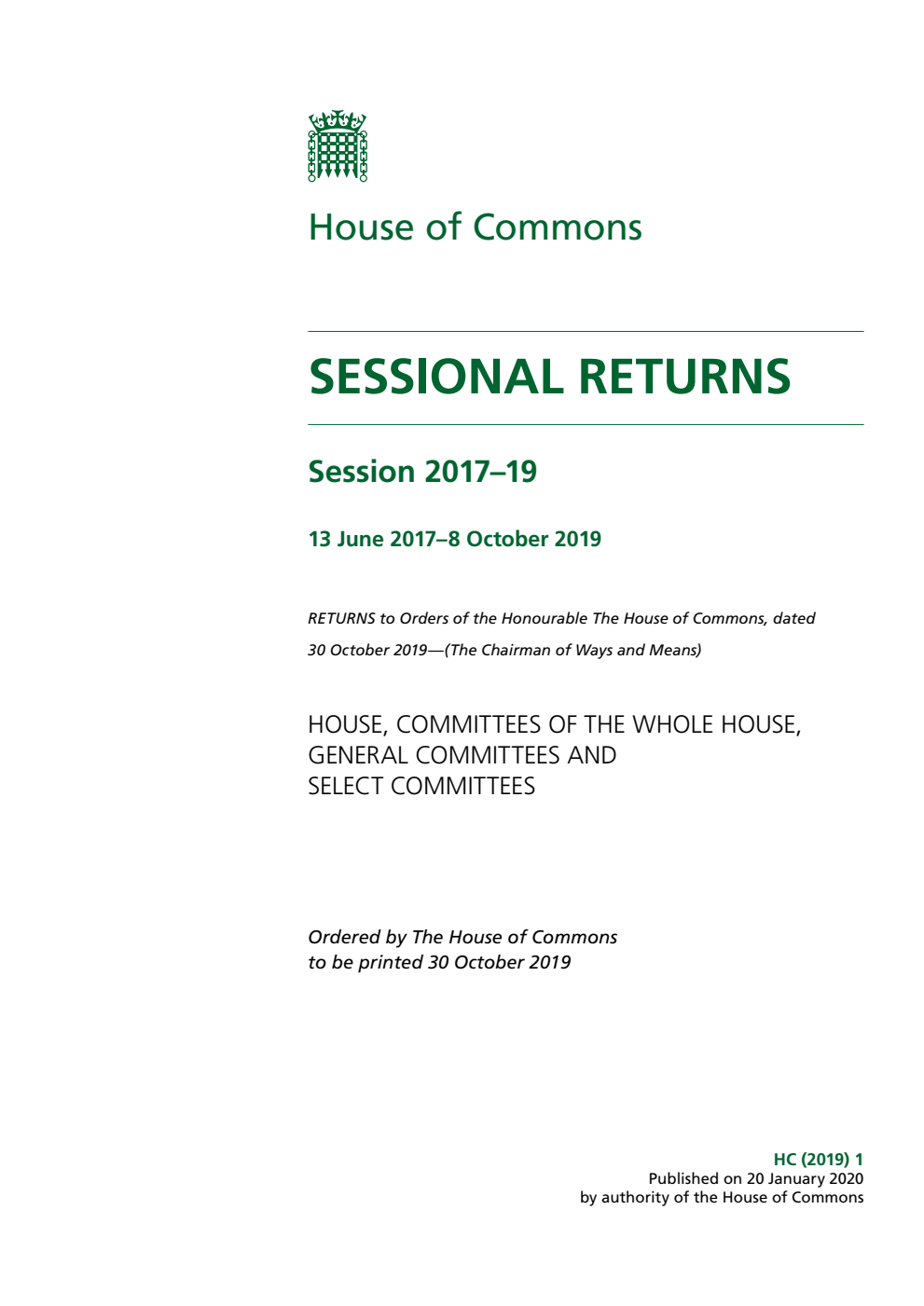 House of Commons Sessional Returns Session 2017-19: 13 June 2017 – 8 October 2019